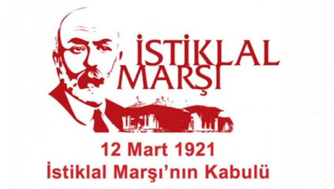 12 Mart İstiklal Marş'ımızın Kabulünün 100. yıl dönümü Mehmet Akif ERSOY´u Anma Programı 